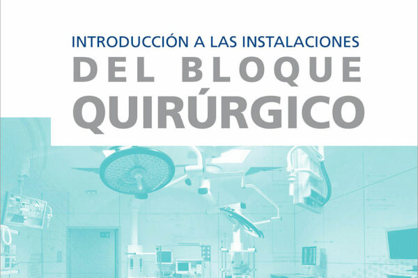 Presentación del libro Introducción a las instalaciones del Bloque Quirúrgico