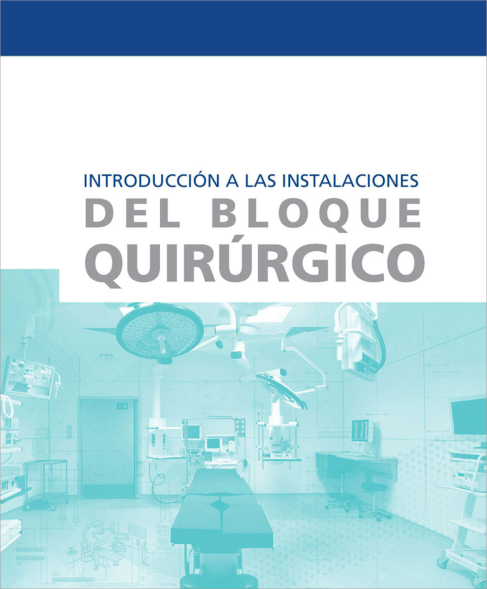 Presentación del libro Introducción a las instalaciones del Bloque Quirúrgico